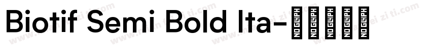 Biotif Semi Bold Ita字体转换